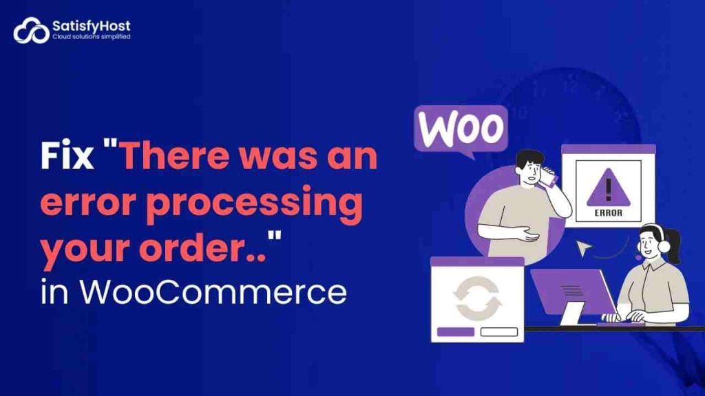 There was an error processing your order