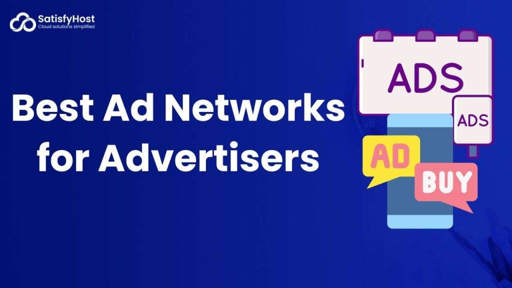 Best Ad Networks for Advertisers