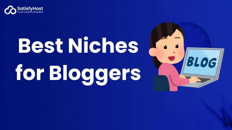 Best Niches for Bloggers