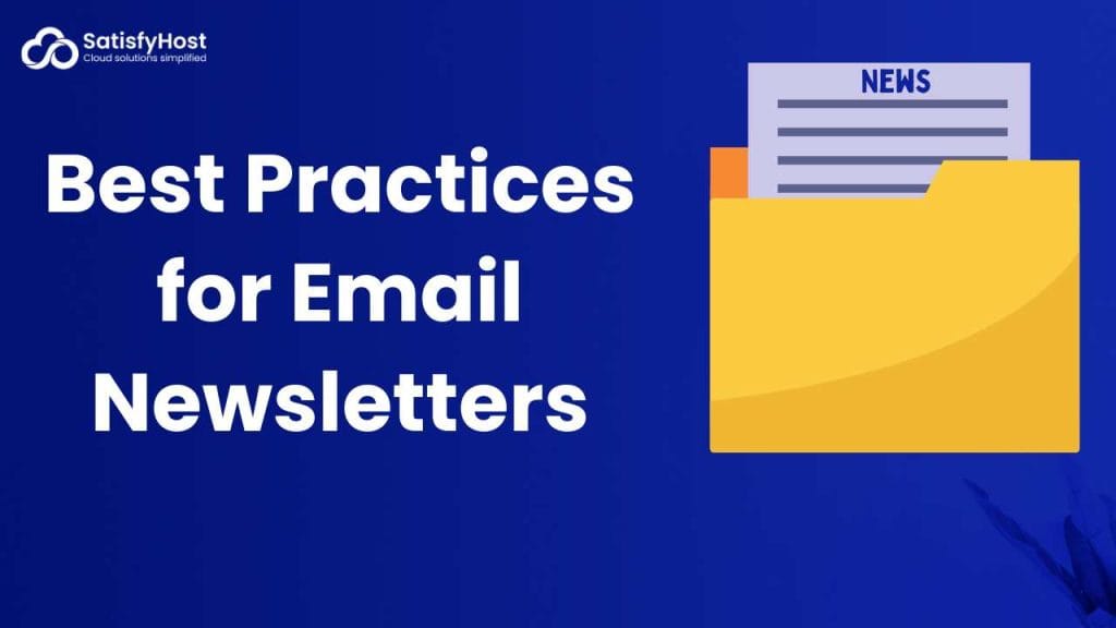 Best Practices for Email Newsletters