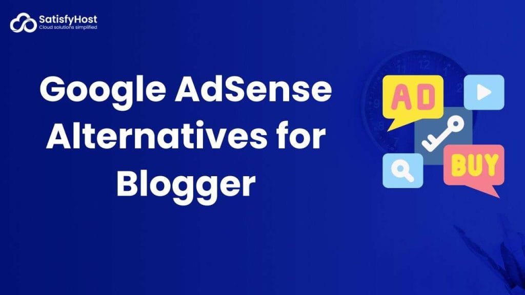 Google AdSense Alternatives for Blogger