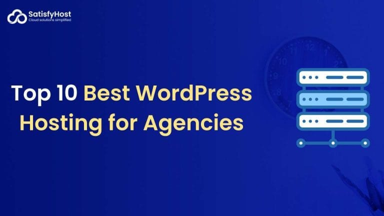Best WordPress Hosting for Agencies