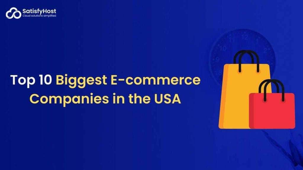 Biggest E-commerce Companies in the USA