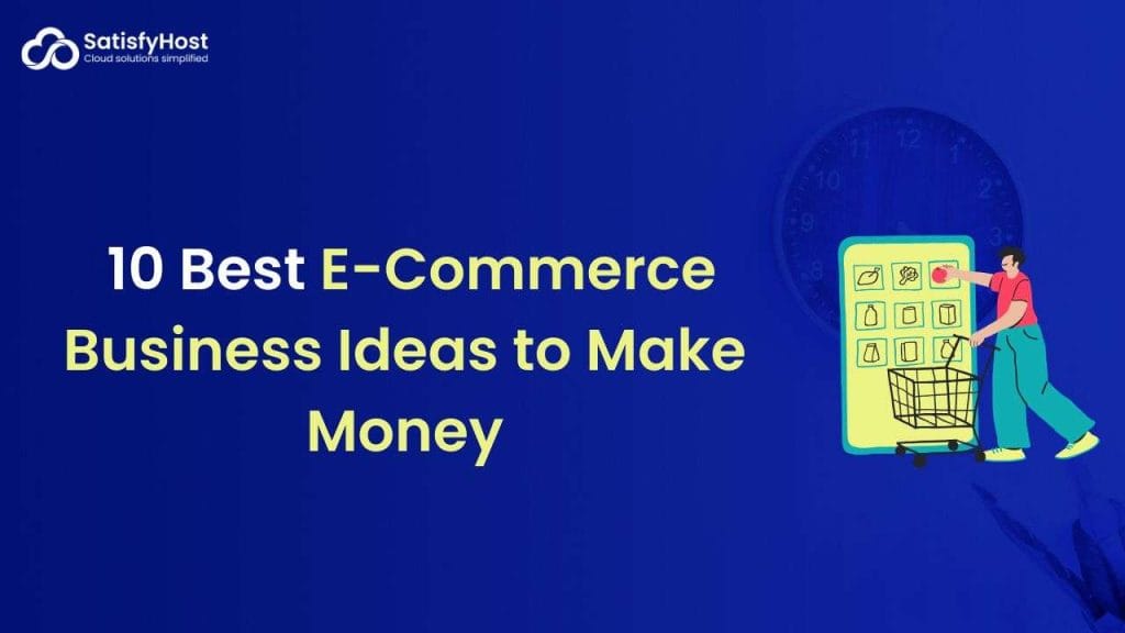 E Commerce Ideas To Make Money