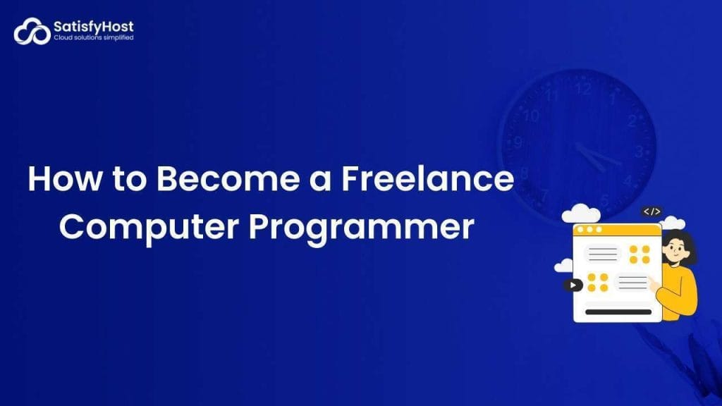 How to Become a Freelance Computer Programmer