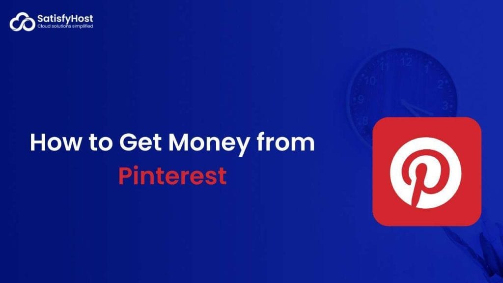 How to Get Money from Pinterest