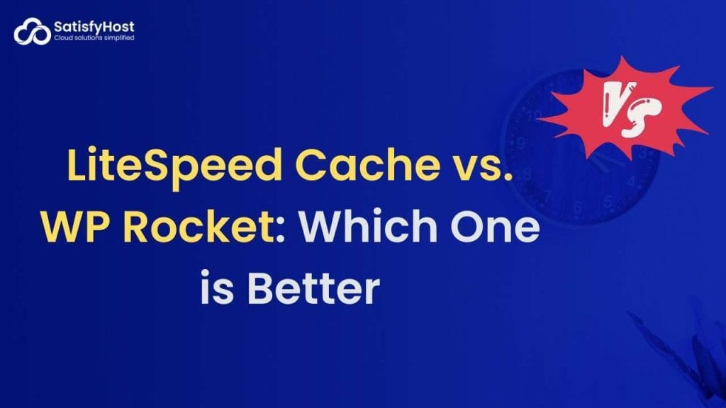 LiteSpeed Cache vs. WP Rocket