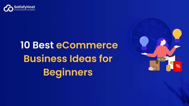eCommerce Business Ideas for Beginners