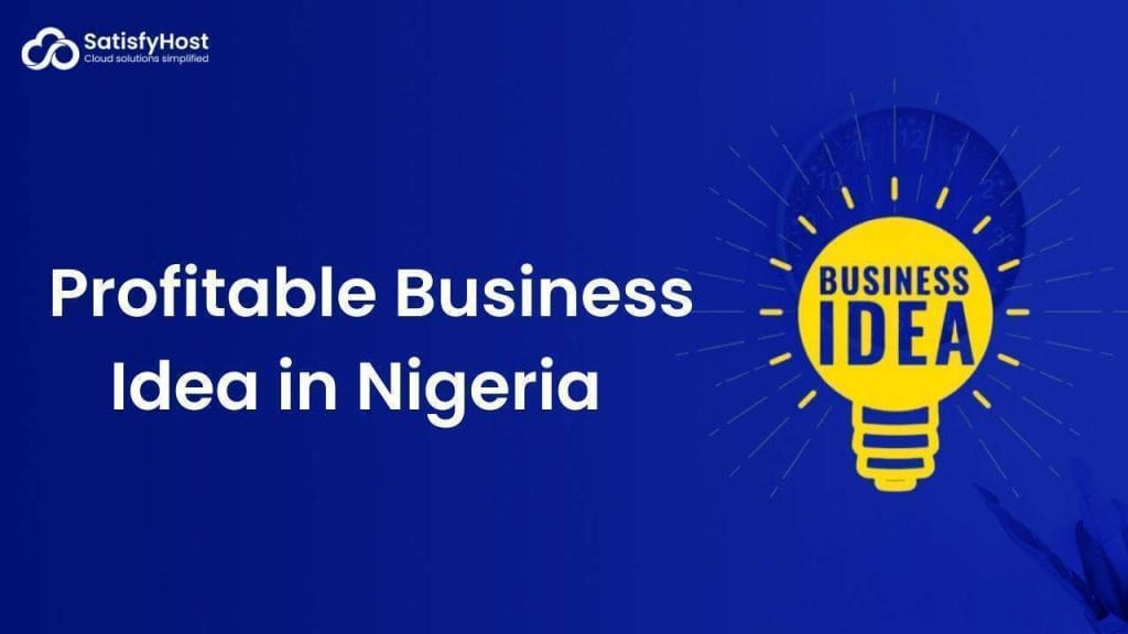 Small but Profitable Business Idea in Nigeria