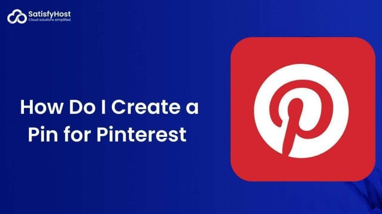 How Do I Create a Pin for Pinterest