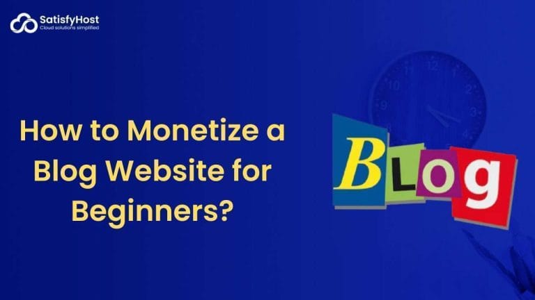 How to Monetize a Blog Website for Beginners