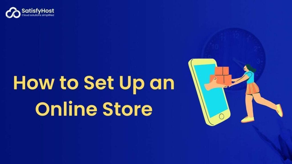 How to Set Up an Online Store