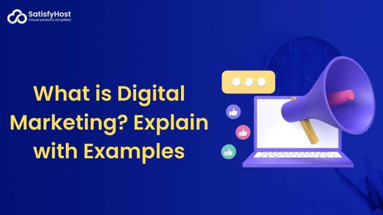 What is Digital Marketing? Explain with Examples