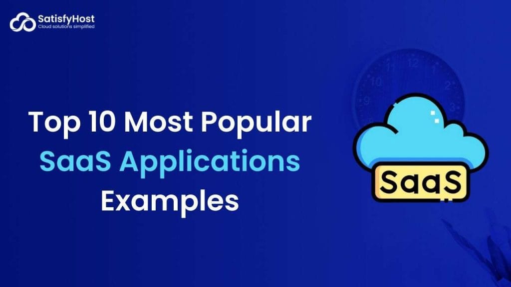 Most Popular SaaS Applications Examples