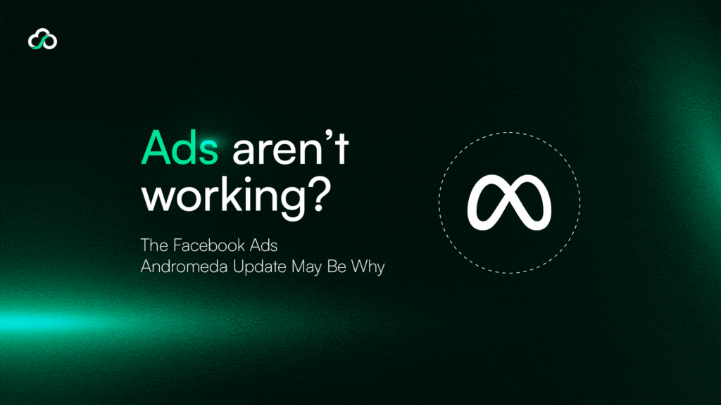 Ads Aren’t Working The Facebook Ads Andromeda Update May Be Why